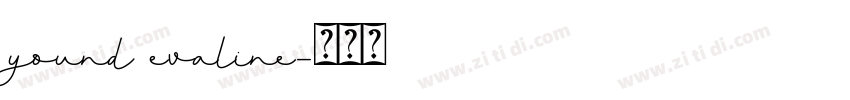 yound evaline字体转换